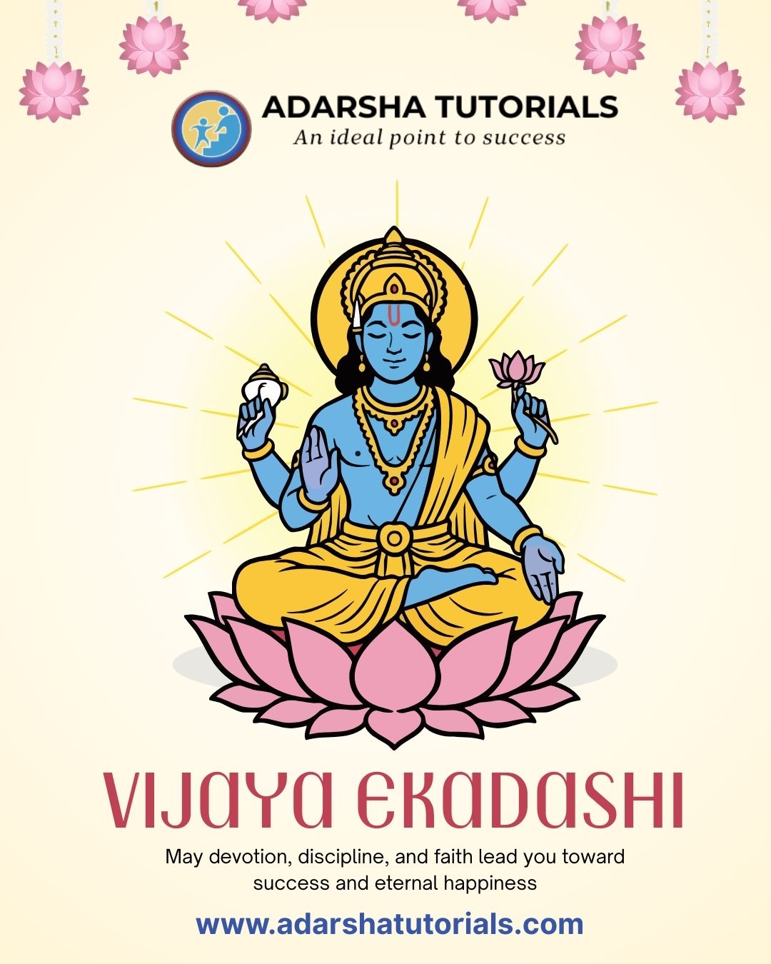 On this auspicious occasion of Vijaya Ekadashi, may devotion, discipline, and faith guide every student toward success and inner strength. 🌸